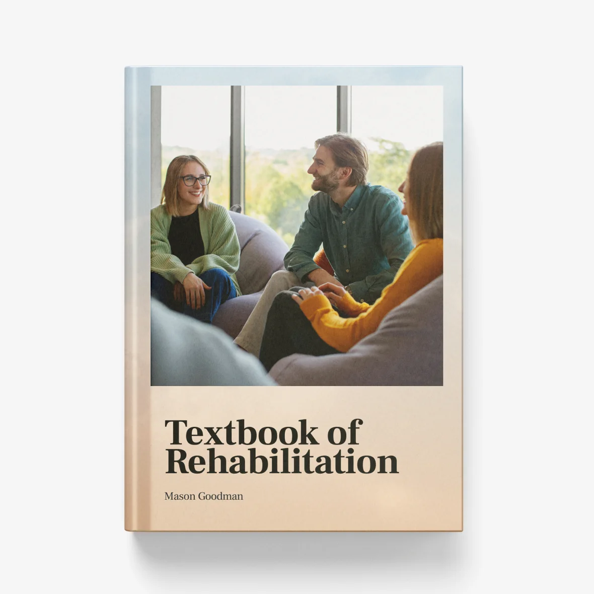 People sitting and talking in a bright room on the cover of Textbook of Rehabilitation by Mason Goodman.